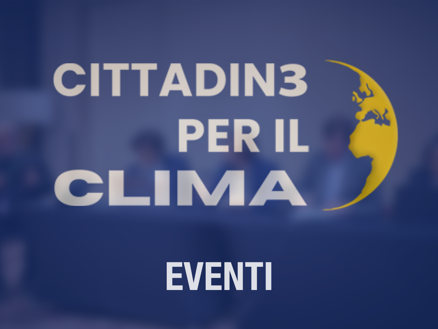 Eventi di Cittadini per il Clima