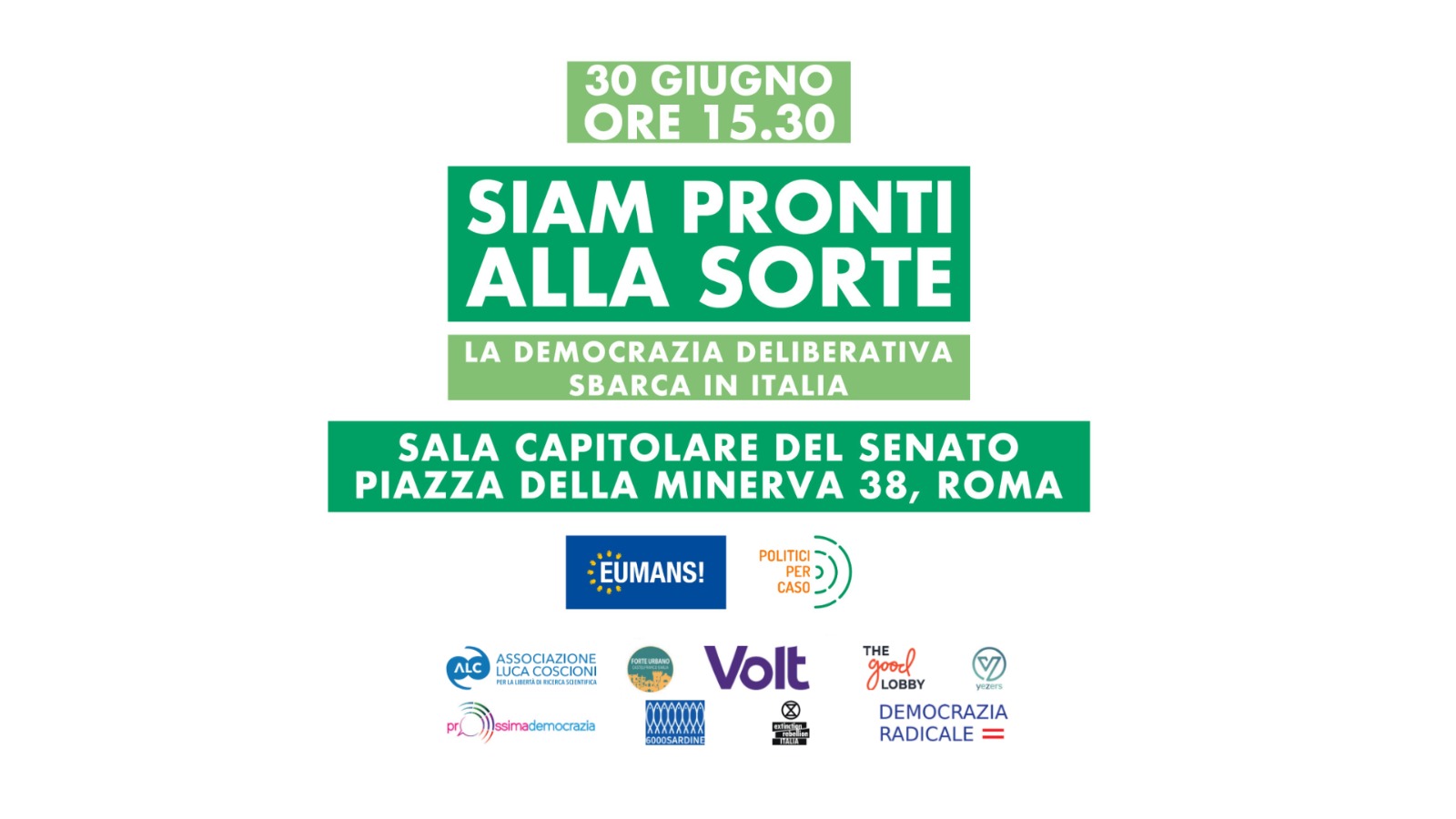 “SIAM PRONTI ALLA SORTE – Cittadinз per il clima, la democrazia deliberativa sbarca in Italia”