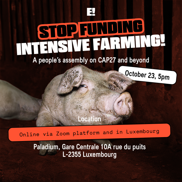 Eu! Newsletter Stop Funding Intense Farming (1)